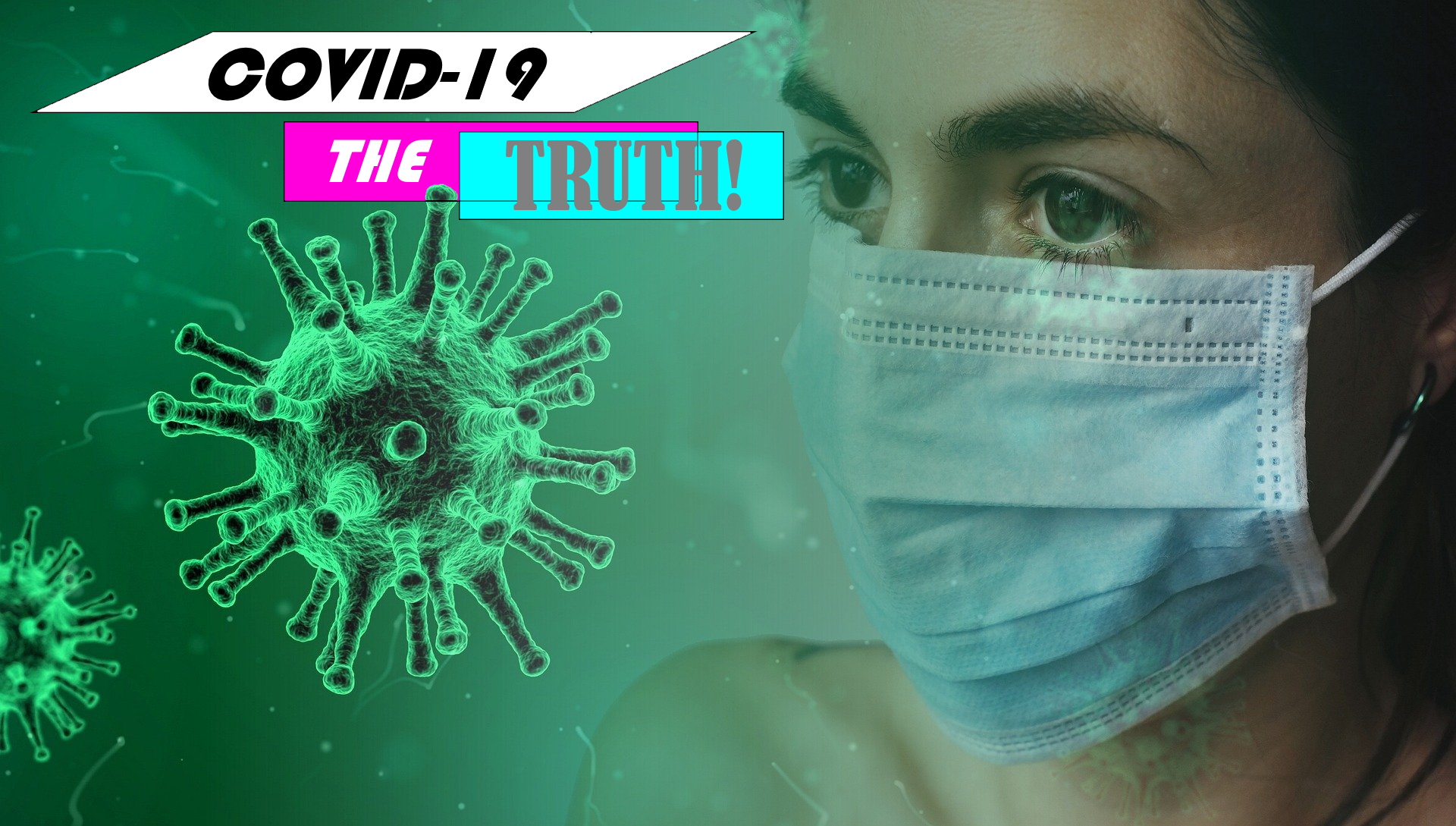 Why Coronavirus [COVID-19] & The Real Truth Behind the Global Panic 2020