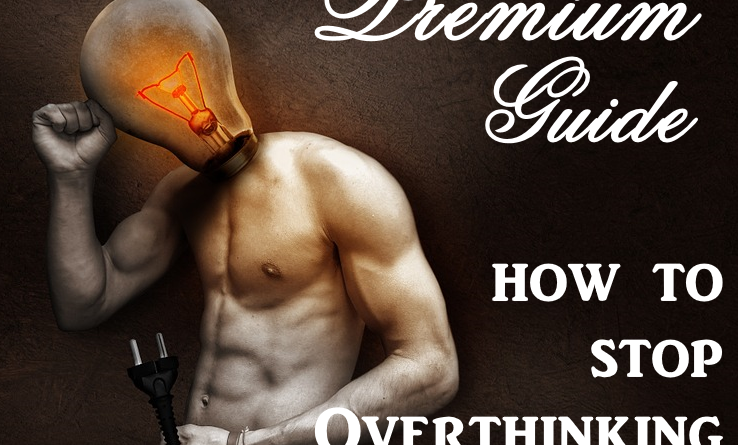 guide on how to stop overthinking