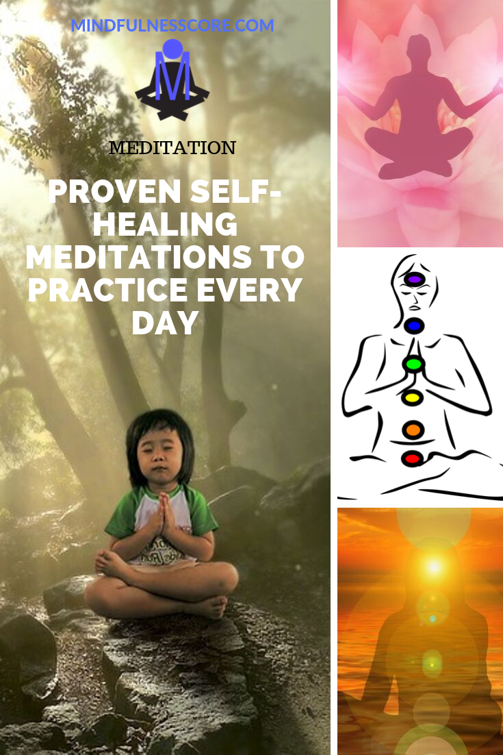 Proven Self-Healing Meditations to Practice Every Day