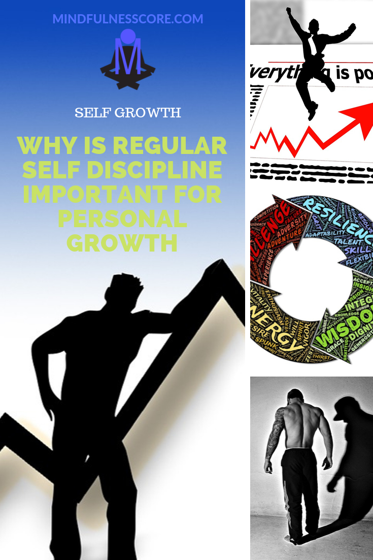 Why Is Regular Self Discipline Important for Personal Growth