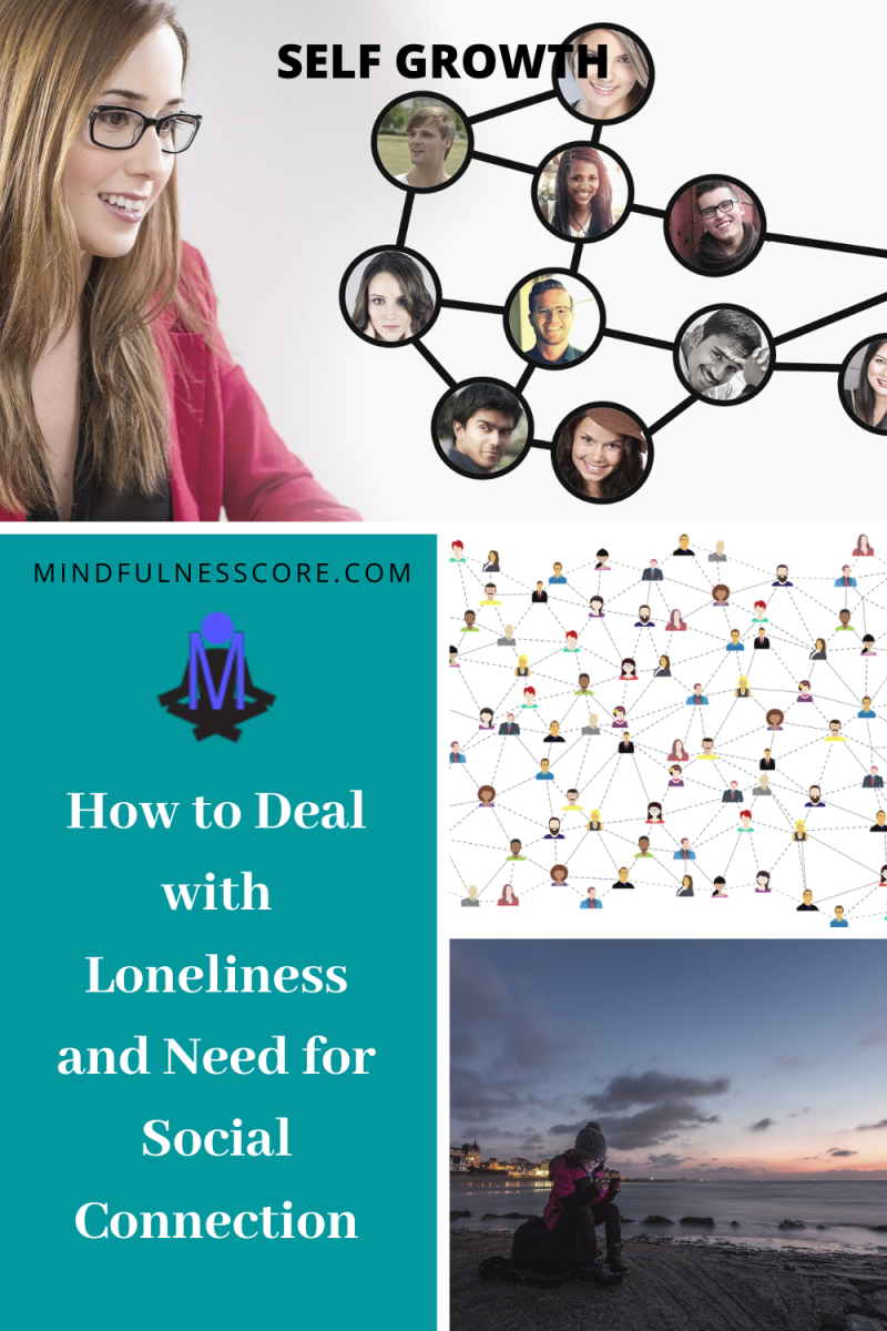 How to Deal with Loneliness and Need for Social Connection