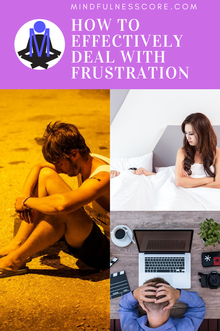 How to Effectively deal with frustration