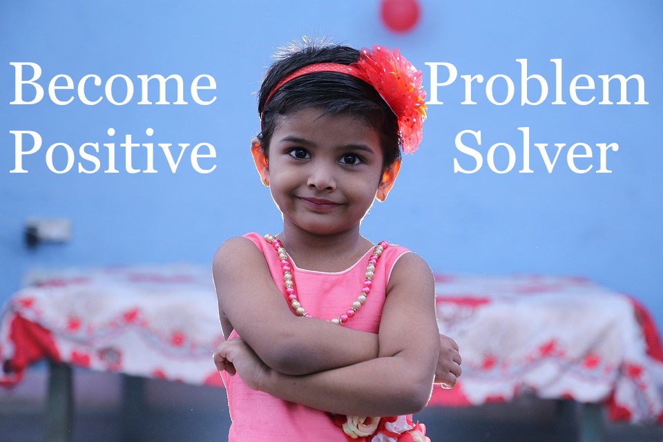 how to change your attitude to solve problems