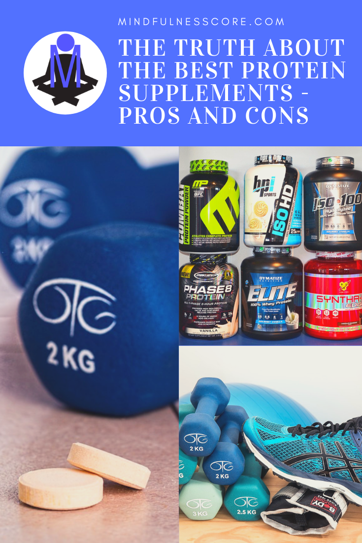 The Truth About The Best Protein Supplements - Pros And Cons