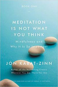 Meditation is not what you think mindfulness and why is it important